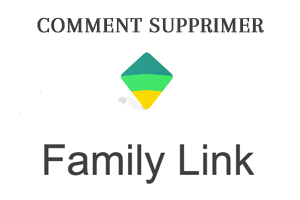 Enlever Family Link sans supprimer compte google