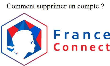 Comment supprimer un compte FranceConnect ?