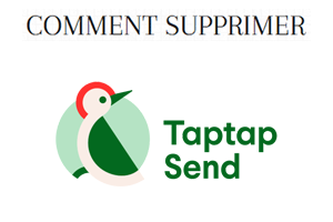 Supprimer mon compte Taptap Send : Comment ça marche ?