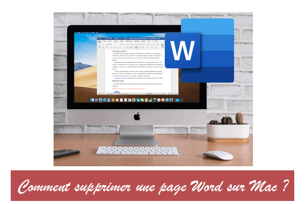Comment supprimer une page Word sur Mac ?