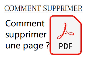Comment supprimer une page d'un fichier PDF ?