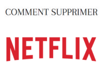 Comment supprimer l'historique des films et des séries récemment regardés sur Netflix ?